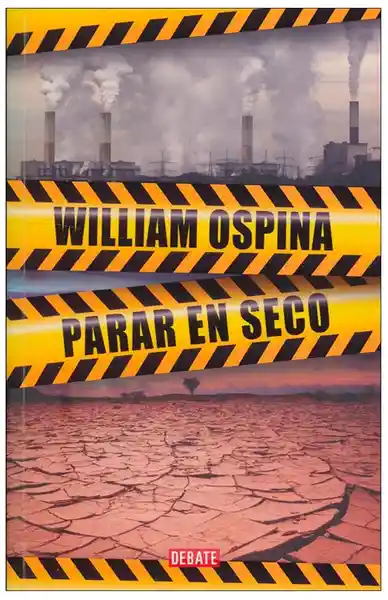 Parar en Seco - William Ospina