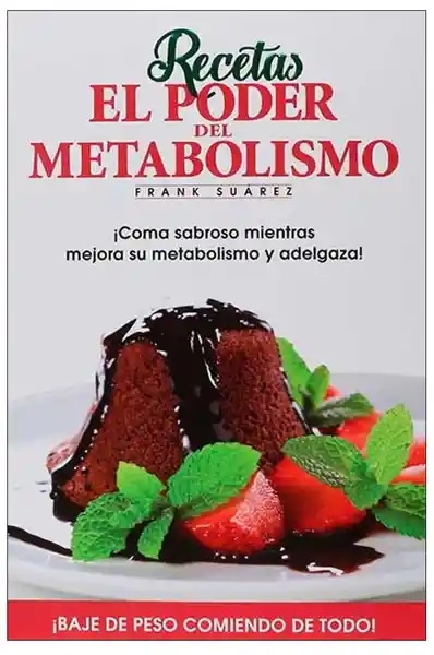 Recetas El Poder Del Metabolismo