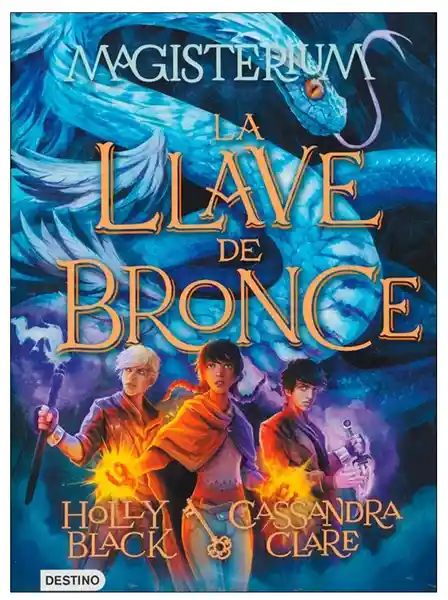 La Llave de Bronce - Cassandra Clare