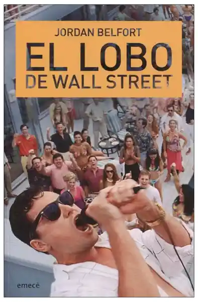 El Lobo de Wall Street - Belfort. Jordan