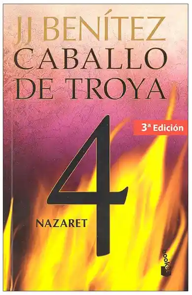 Caballo de Troya 4-Nazaret-J. J. Benítez