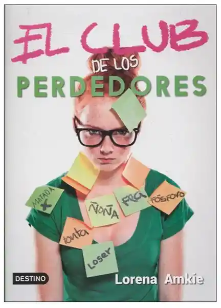 El Club de Los Perdedores - Lorena Amkie