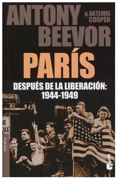 Paris  Después de la Liberación 1944 - VV.AA