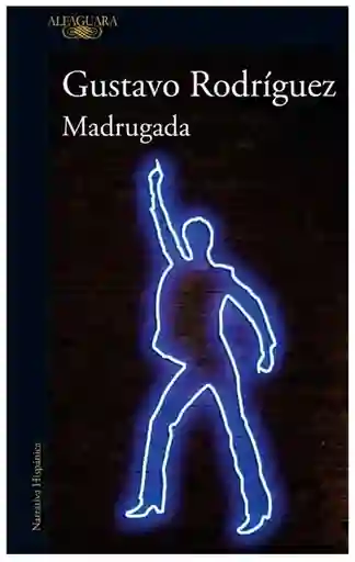 Madrugada - Rodríguez Gustavo