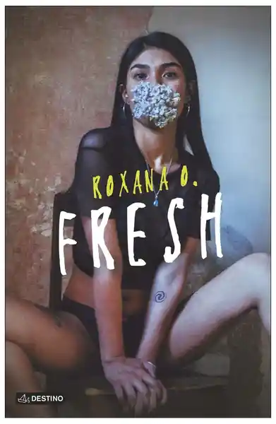 Fresh - Roxana O