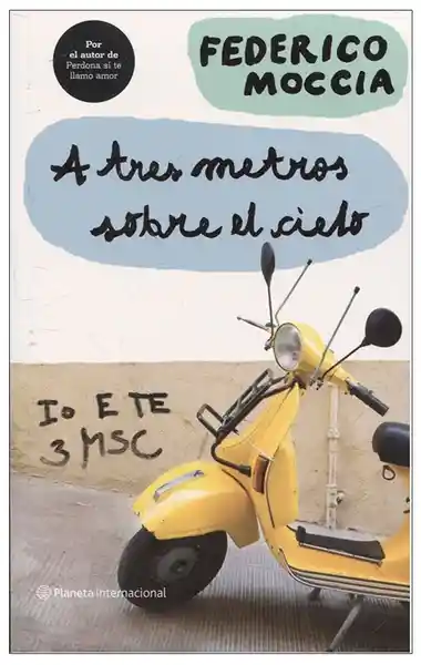 A Tres Metros Sobre el Cielo - Federico Moccia