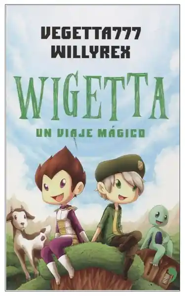 Wigetta. Un viaje mágico