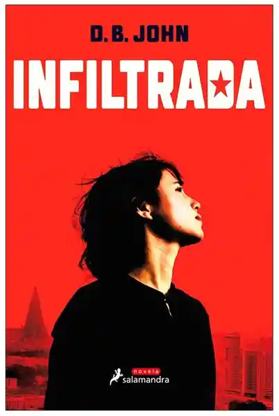 Infiltrada - David B. John