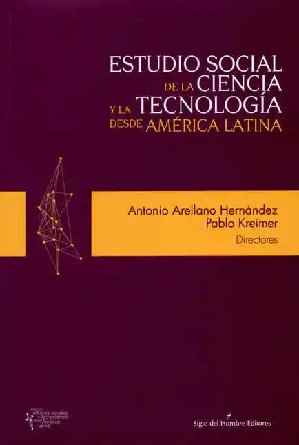 Estudio social de la ciencia y la tecnología desde América Latin