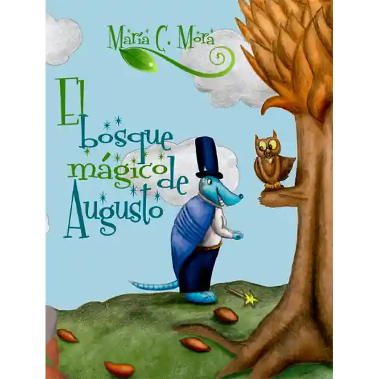 El Bosque Mágico de Augusto