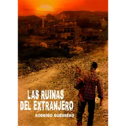 Las Ruinas Del Extranjero