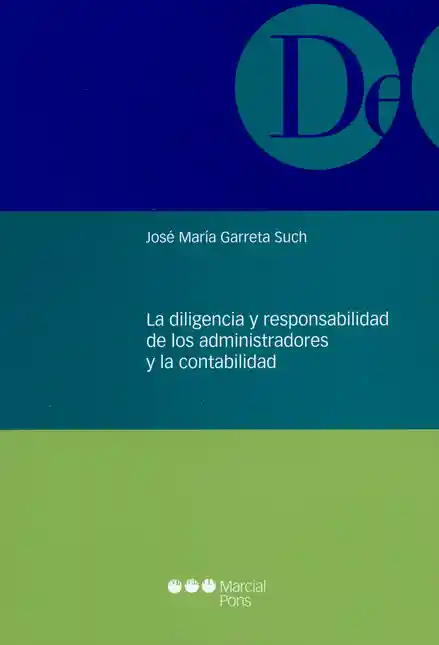 La Diligencia y Responsabilidad 1 Ed - Garreta Such Jose Maria