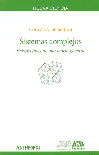 Sistemas Complejos Perspectivas de Una Teoría General