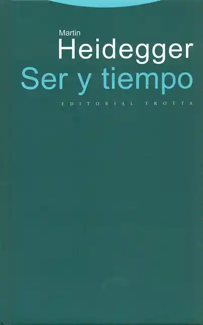 Ser y Tiempo 3 Edición 2012 - Heidegger Martin