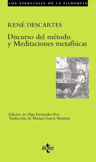 Discurso Del Método y Meditaciones Metafísicas - Rene Descartes