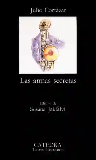 Las Armas Secretas - Julio Cortázar