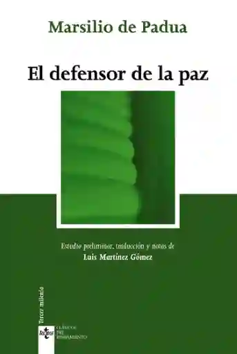 El Defensor de la Paz - Marsilio de Padua