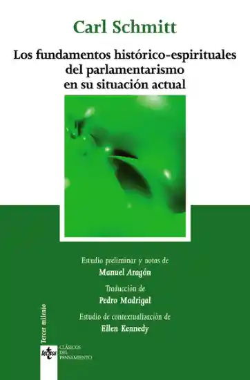 Los fundamentos histórico-espirituales del parlamentarismo en su situación actual