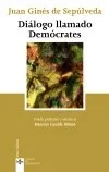 Dialogo Llamado Democrates - Juan Gines de Sepulveda