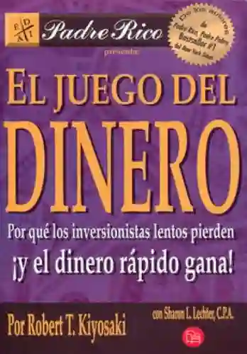 Dinero Juego Del - Robert Kiyosaki