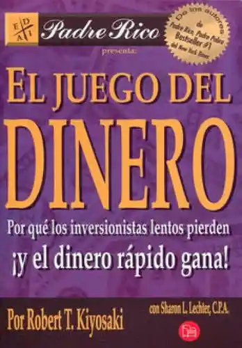 Dinero Juego Del - Robert Kiyosaki