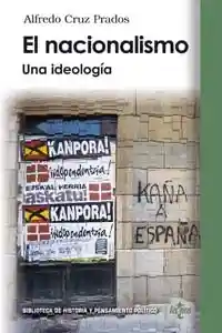 El Nacionalismo - Alfredo Cruz Prados