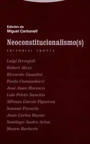 Neoconstitucionalismos - Miguel Carbonell