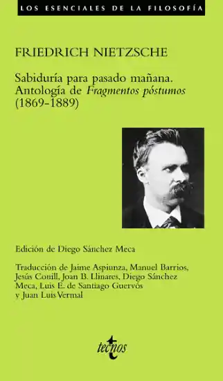 Sabiduría Para Pasado Mañana - Friedrich Nietzsche