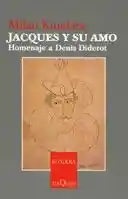 Jacques y su Amo - Milan Kundera