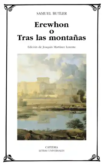 Erewhon o Tras Las Montañas - Samuel Butler