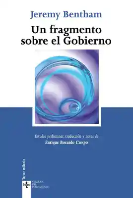 Un Fragmento Sobre el Gobierno - Jeremy Bentham