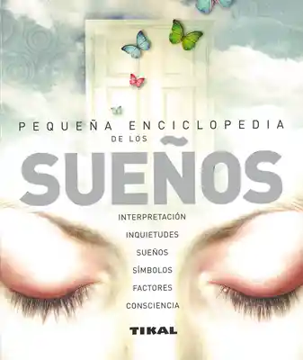 La Pequeña Enciclopedia de Los Sueños - Alcaraz Jose Luis