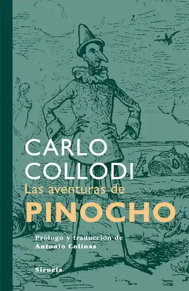 Las Aventuras de Pinocho - Collodi Carlo