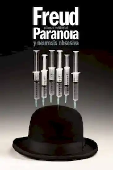 Paranoia y Neurosis Obsesiva - Sigmund Freud