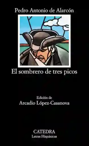 El Sombrero de Tres Picos - Pedro Antonio de Alarcón