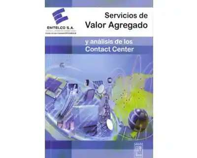 Servicios de Valor Agregado y Análisis de Los Contact Center