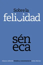 Sobre la Felicidad - Seneca
