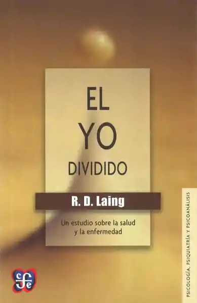 El yo Dividido - Ronald Laing