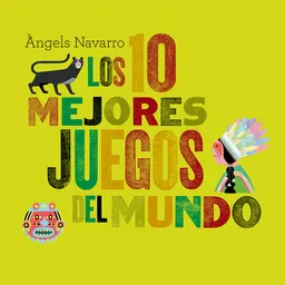 Los 10 Mejores Juegos Del Mundo - Navarro Angels