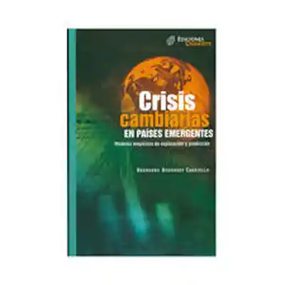 Crisis cambiarias en países emergentes