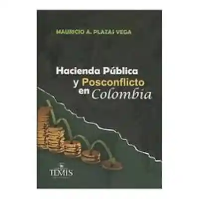 Hacienda Pública y Posconflicto en Colombia