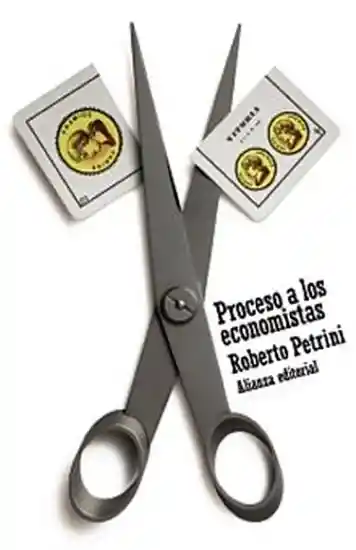 Proceso a Los Economistas - Roberto Petrini