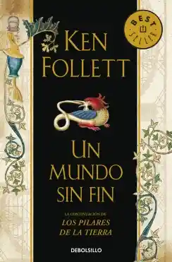 Un Mundo Sin Fin - Follett Ken