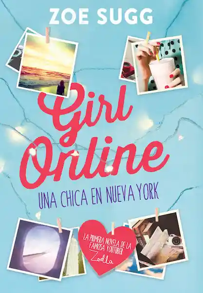 Girl Online Una Chica en Nueva York - Sugg Zoe