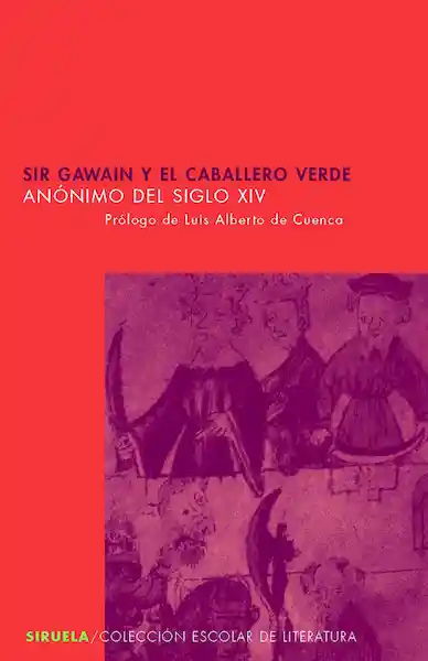 Sir Gawain y el Caballero Verde - Autor Desconocido