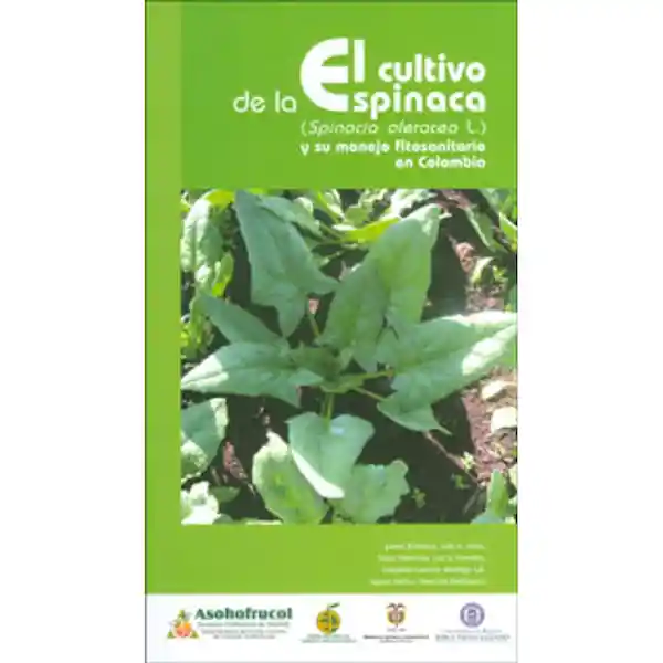 El Cultivo de la Espinaca - VV.AA