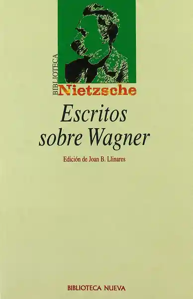 Escritos Sobre Wagner - Nietzsche Friedrich