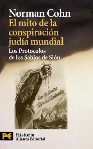 El mito de la conspiración judía mundial. Los protocolos de los sabios de Sión