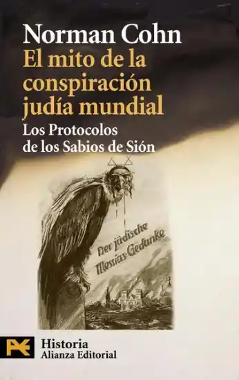El mito de la conspiración judía mundial. Los protocolos de los sabios de Sión