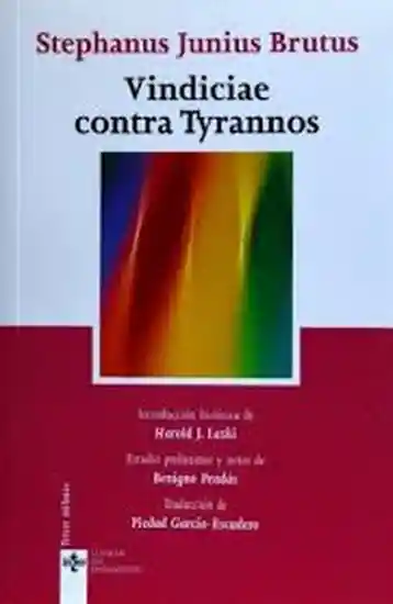 Vindiciae Contra Tyrannos - Stephanus Junius Brutus